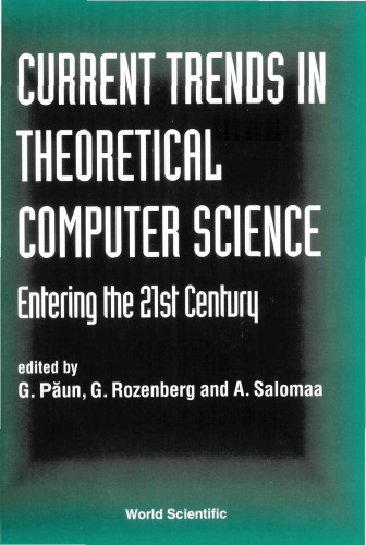 خرید و دانلود نسخه کامل کتاب Current Trends in Theoretical Computer Science - Entering the 21st Century