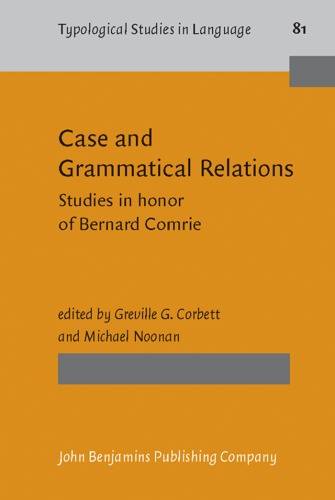 خرید و دانلود نسخه کامل کتاب Case and Grammatical Relations: Studies in Honor of Bernard Comrie