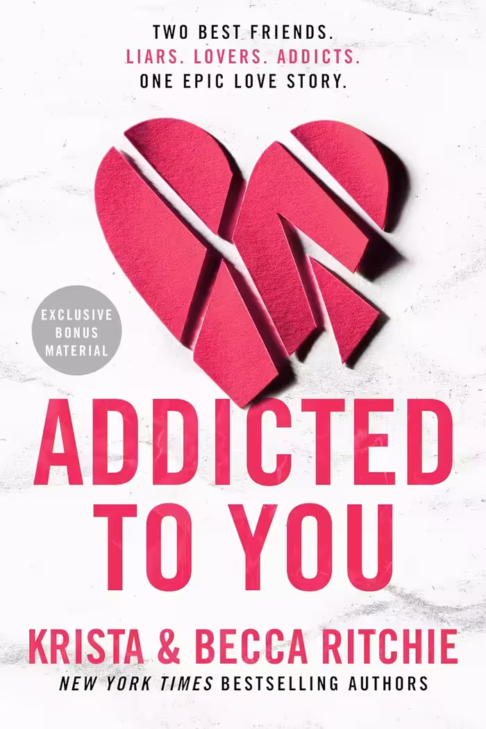 Addicted to You (ADDICTED SERIES Book 1)