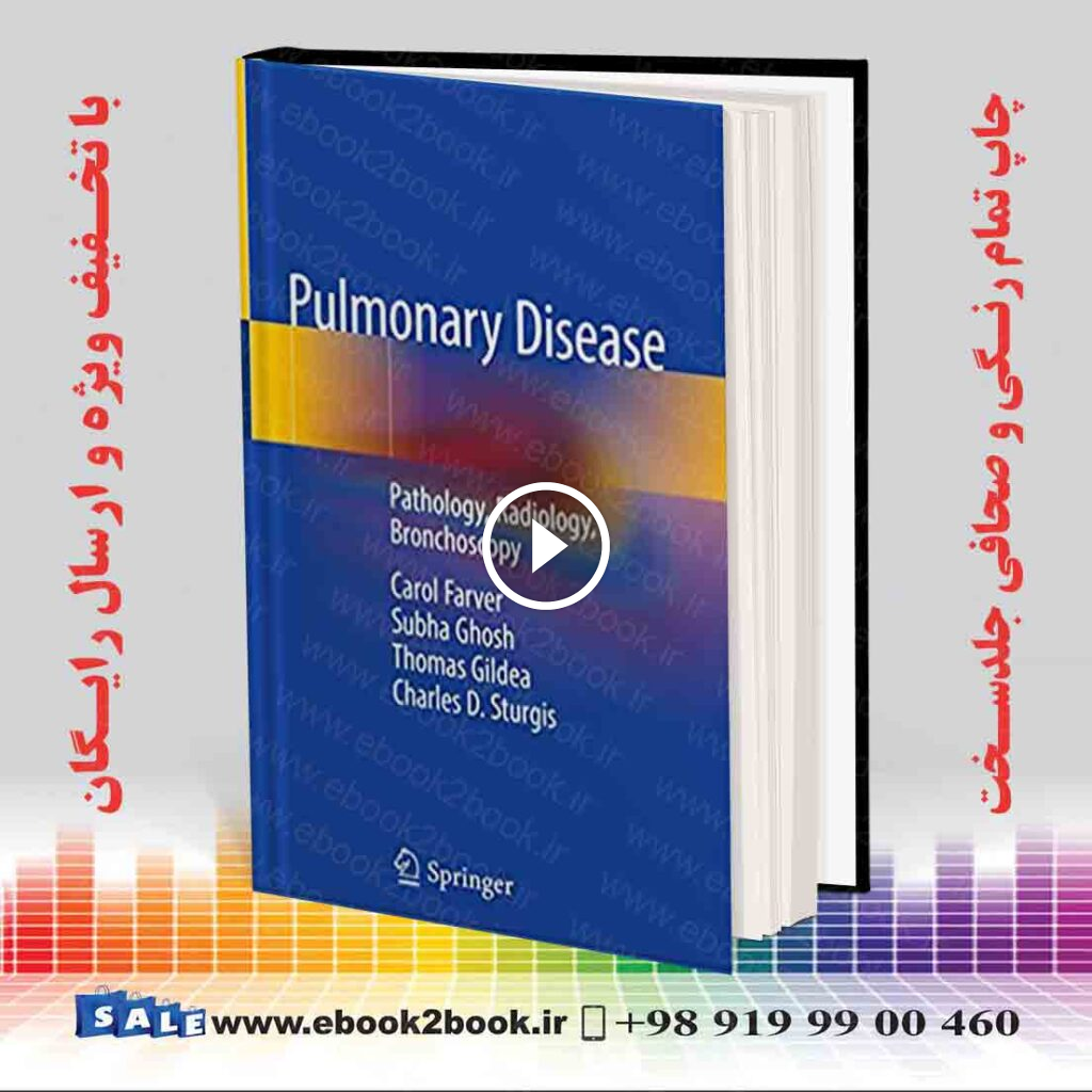 Pulmonary Disease: Pathology Radiology Bronchoscopy