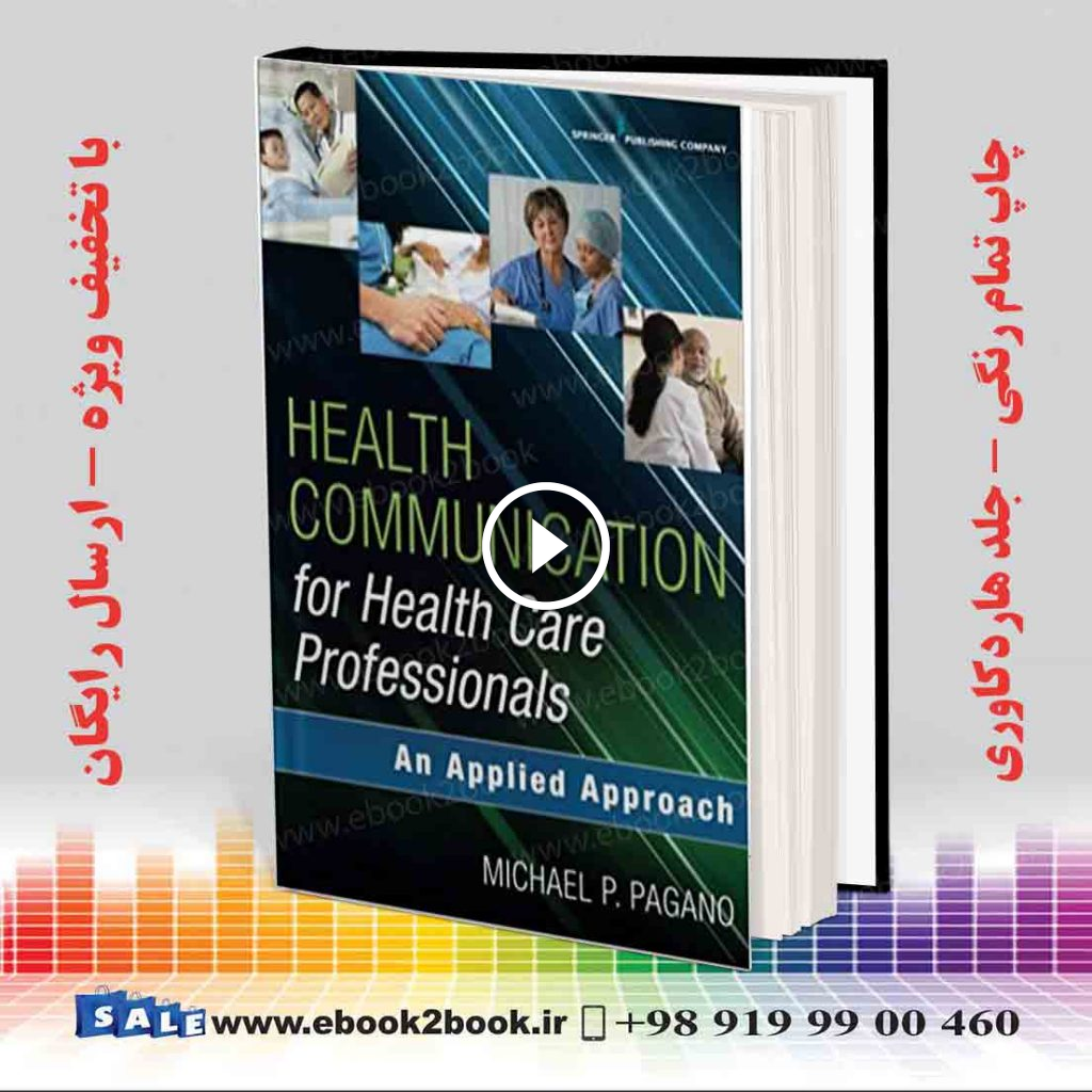 Health Communication for Health Care Professionals