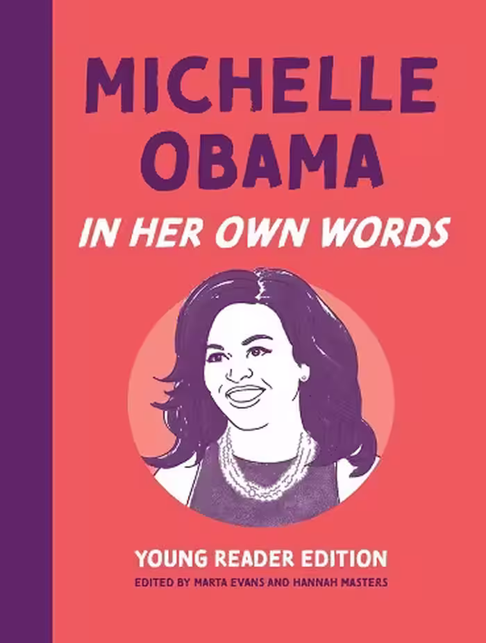 کتاب Michelle Obama: In Her Own Words (In Their Own Words: Young Reader Edition) (زبان اصلی)