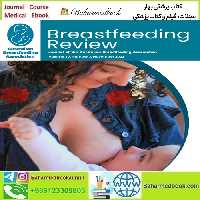 Breastfeeding Review 2021-2024 Full Archives TRUE PDF at 50€ - کتاب پزشکی بهار