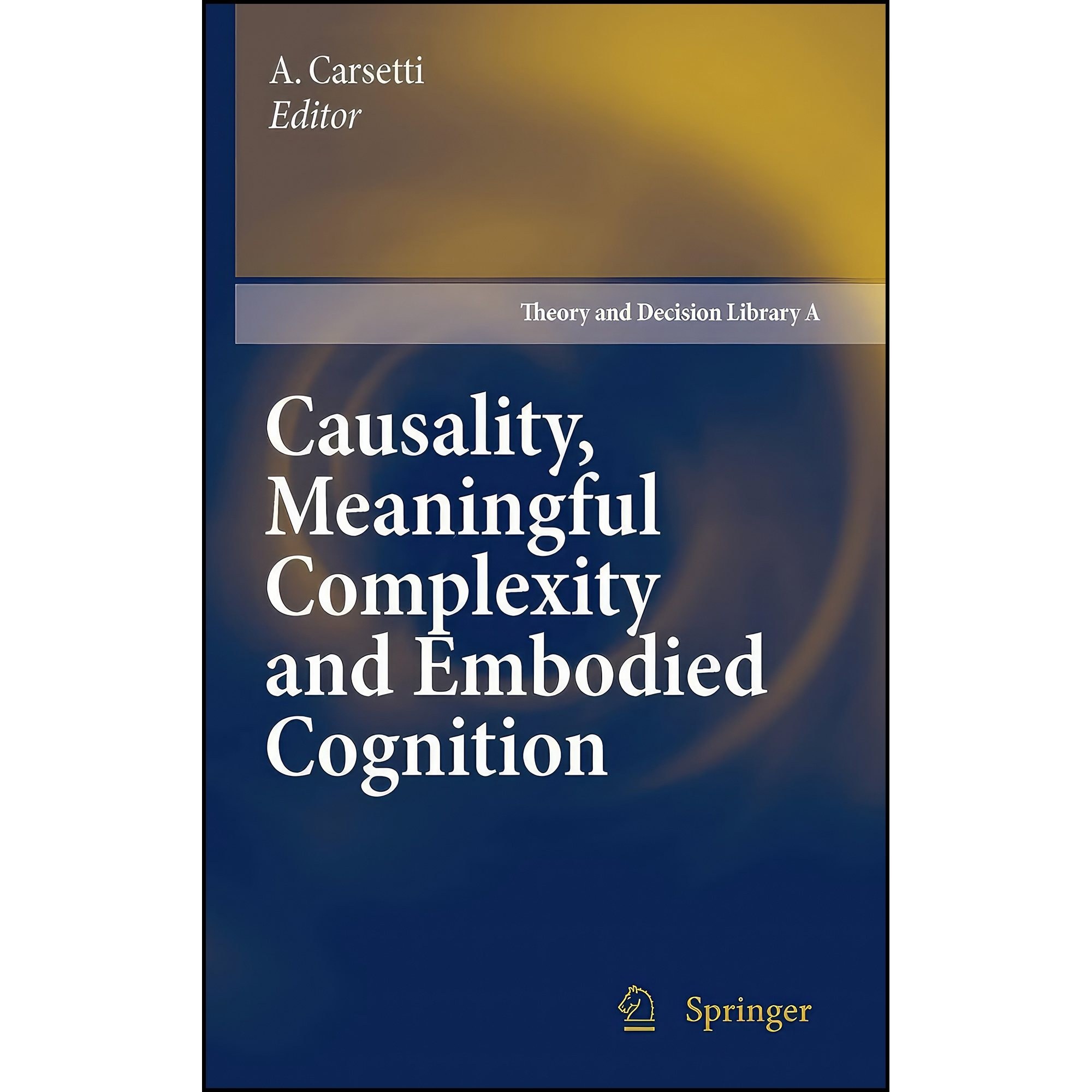کتاب زبان اصلی Causality Meaningful Complexity and Embodied Cognition