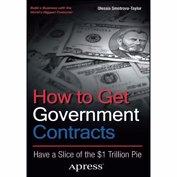 کتاب زبان اصلی How to Get Government Contracts اثر Olessia SmotrovaTaylor