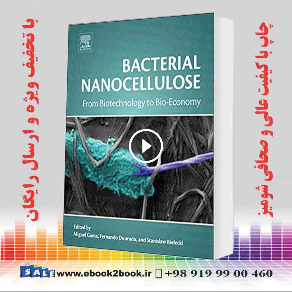 Bacterial Nanocellulose: From Biotechnology to Bio-Economy