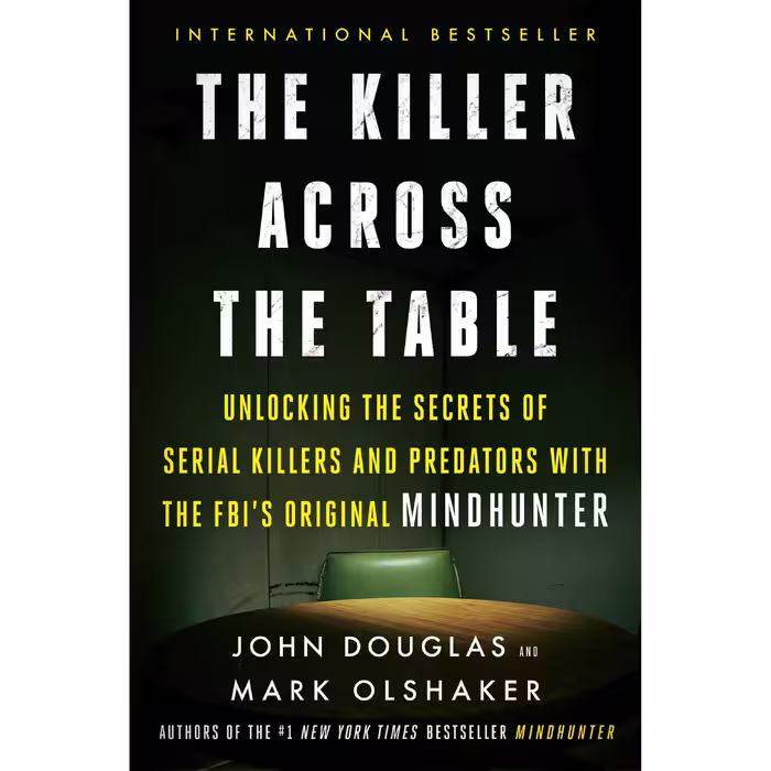 کتاب The Killer Across the Table اثر John E. Douglas انتشارات HarperCollins Publishers Inc