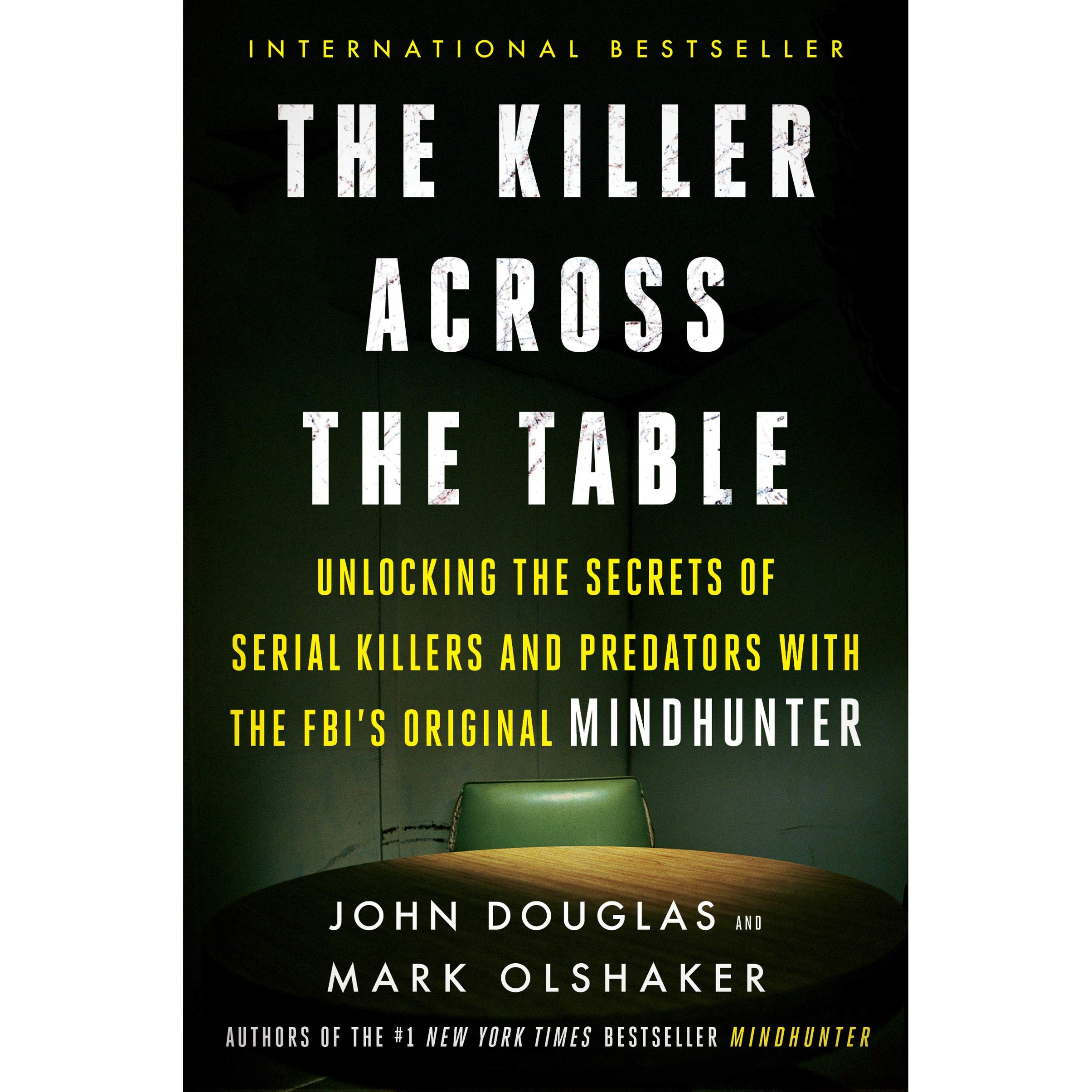 کتاب The Killer Across the Table اثر John E. Douglas انتشارات HarperCollins Publishers Inc