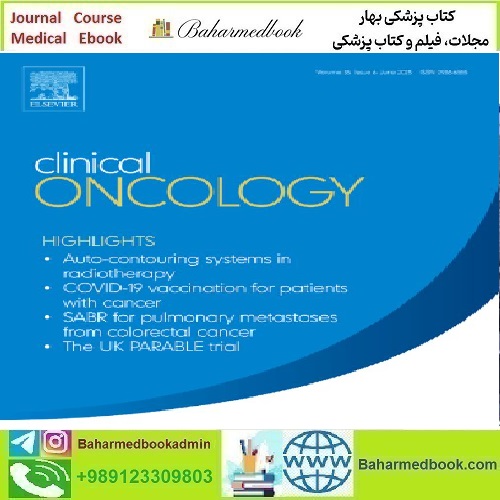 Clinical Oncology Volume 34 Issue 1 to 12 2022 TRUE PDF
