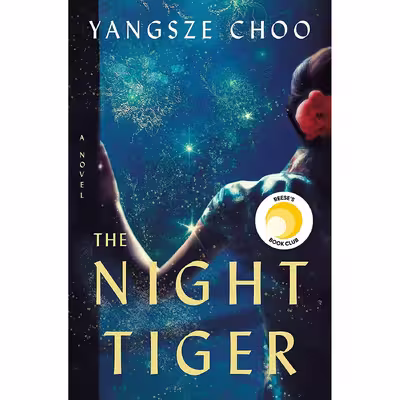 کتاب The Night Tiger اثر Yangsze Choo انتشارات Flatiron Books