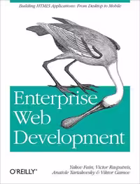 خرید و دانلود نسخه کامل کتاب Enterprise Web Development Building HTML5 Applications From Desktop to Mobile
