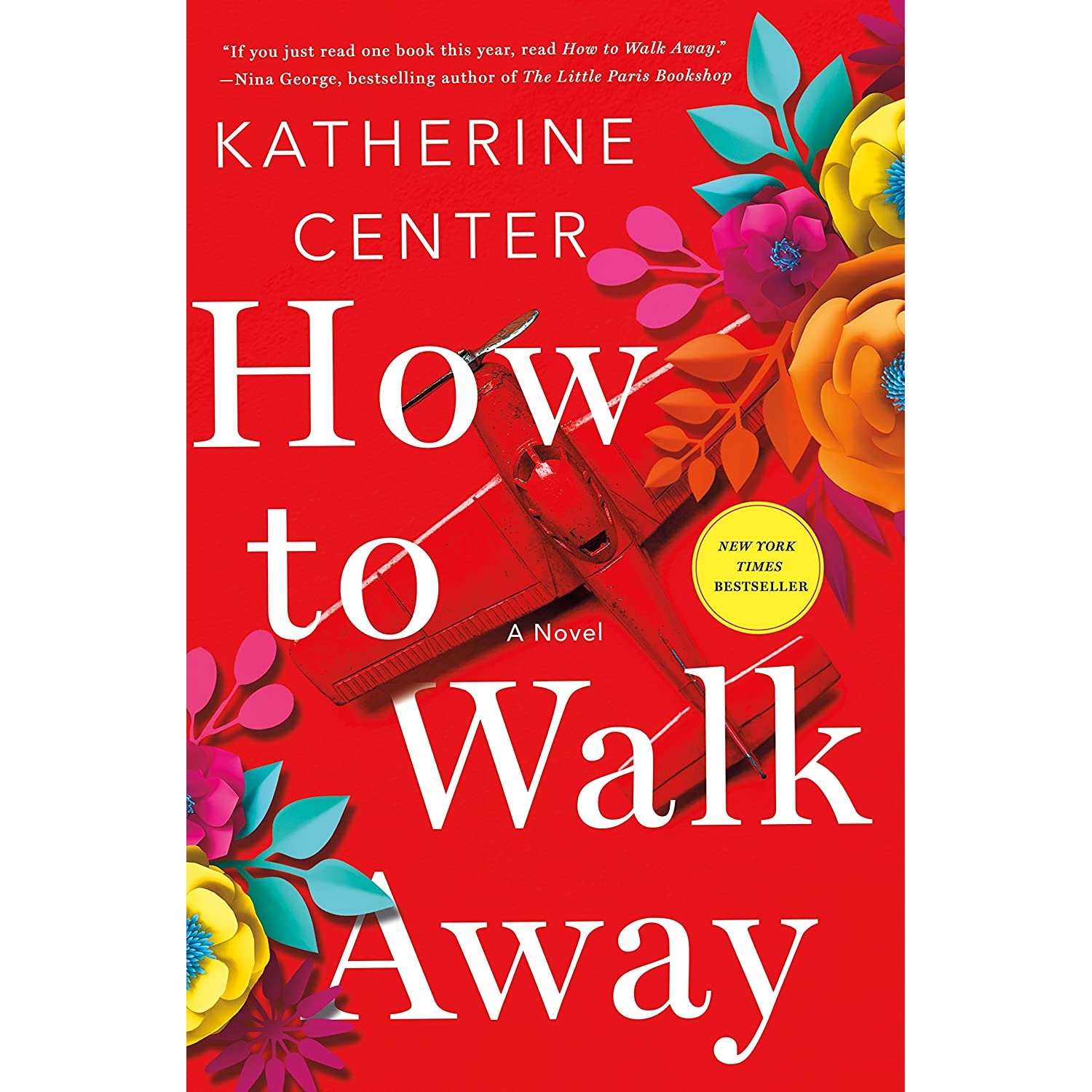کتاب How to Walk Away اثر Katherine Center انتشارات St. Martins Press