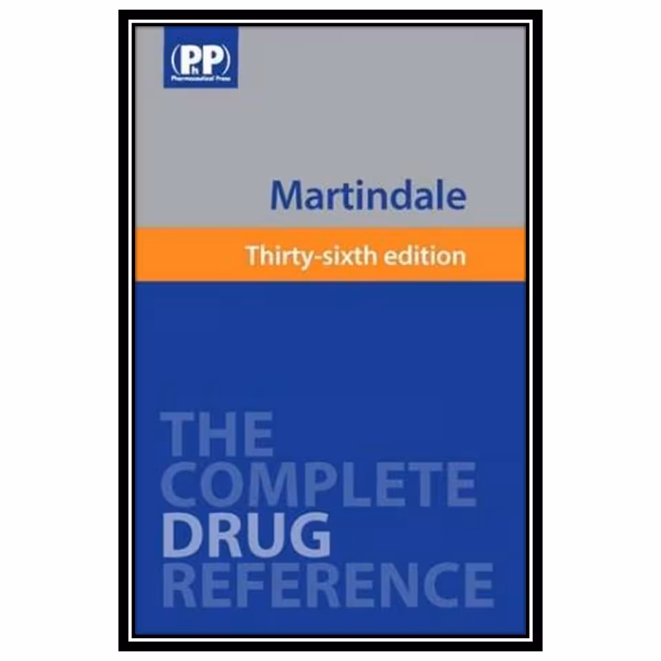 کتاب Martindale: The Complete Drug Reference, 3 اثر Sean C. Sweetman انتشارات مؤلفین طلایی