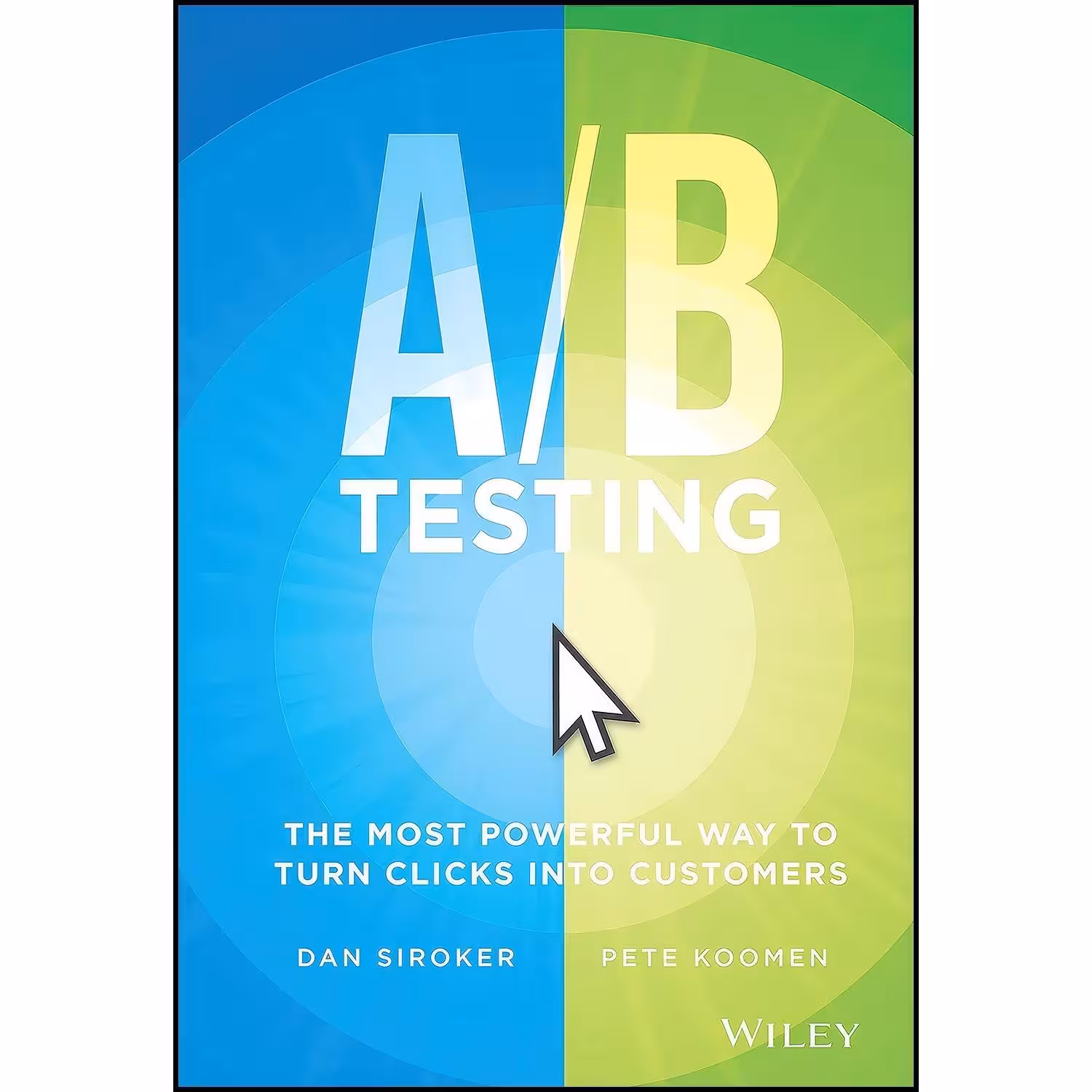 کتاب زبان اصلی A  B Testing اثر Dan Siroker and Pete Koomen