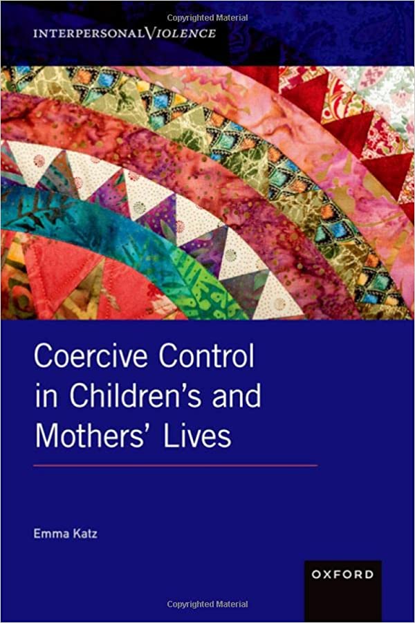 خرید و دانلود نسخه کامل کتاب Coercive Control in Children&#039;s and Mothers&#039; Lives - Pdf