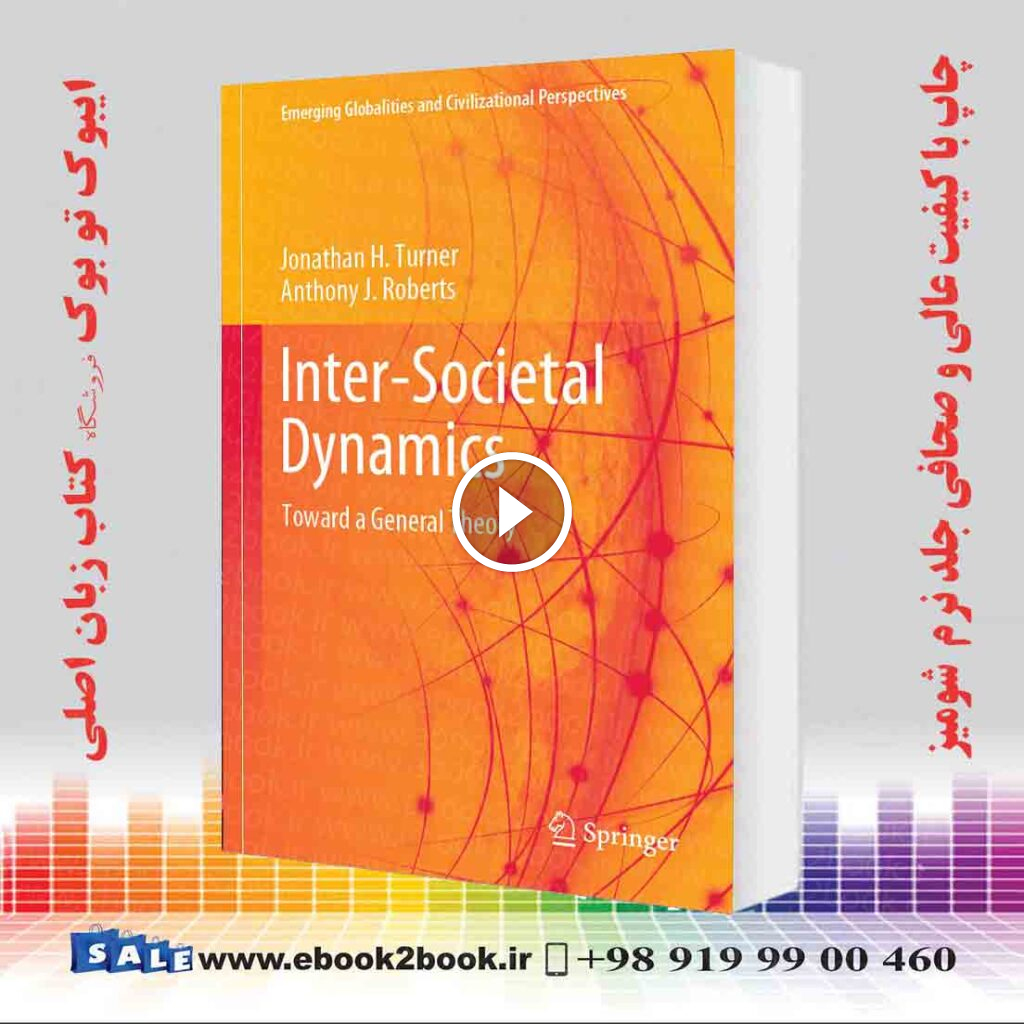 Inter-Societal Dynamics: Toward a General Theory