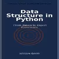 خرید و دانلود نسخه کامل کتاب Data Structure in Python: From Basics to Expert Proficiency
