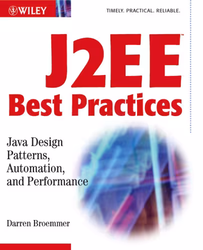 خرید و دانلود نسخه کامل کتاب J2EE best practices: Java design patterns, automation, and performance