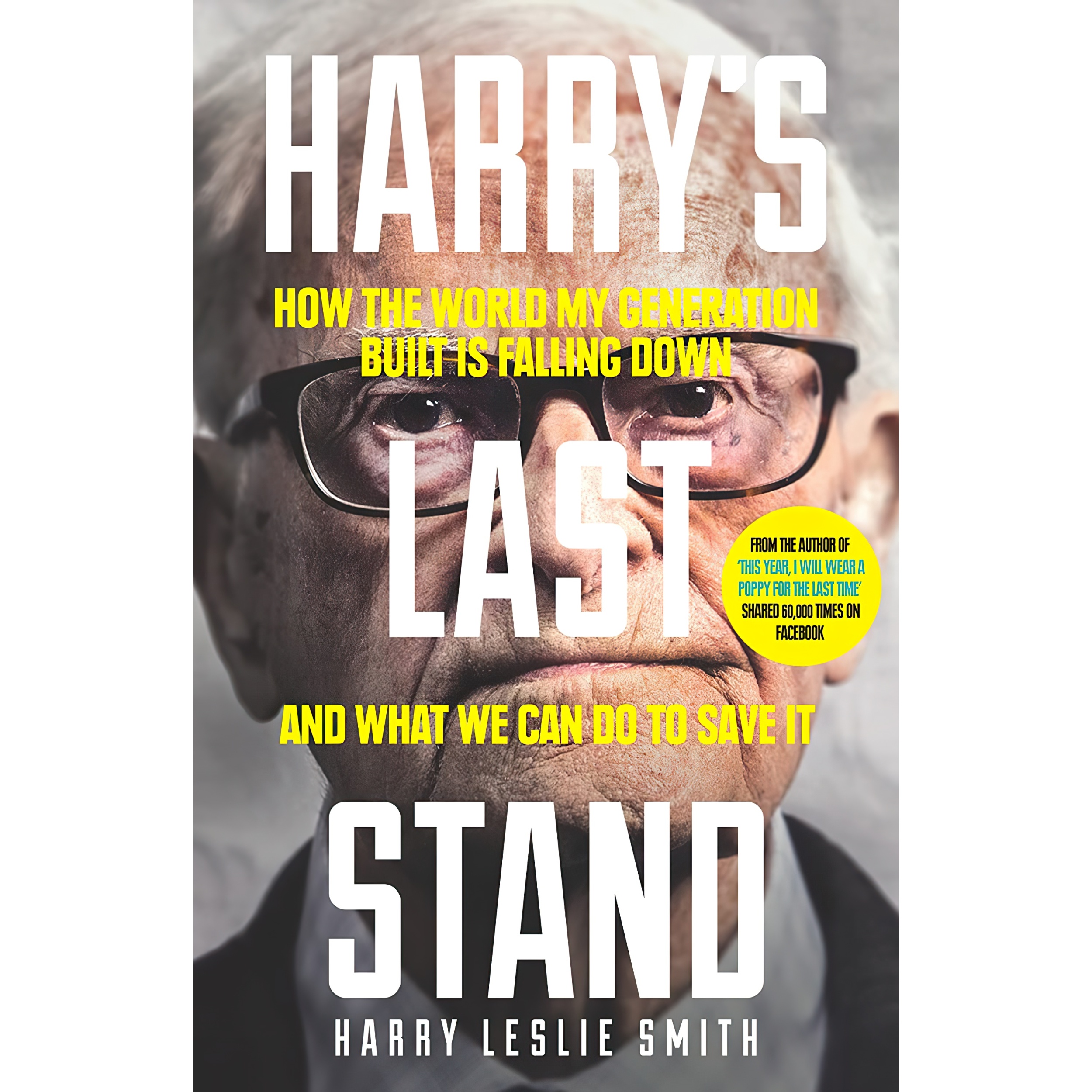 کتاب Harrys Last Stand اثر Harry Leslie Smith انتشارات Icon Books