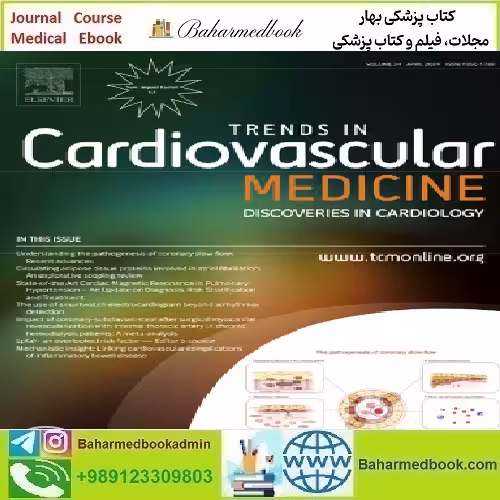 Trends in Cardiovascular Medicine Volume 34 Issue 1 to 3 2024 TR