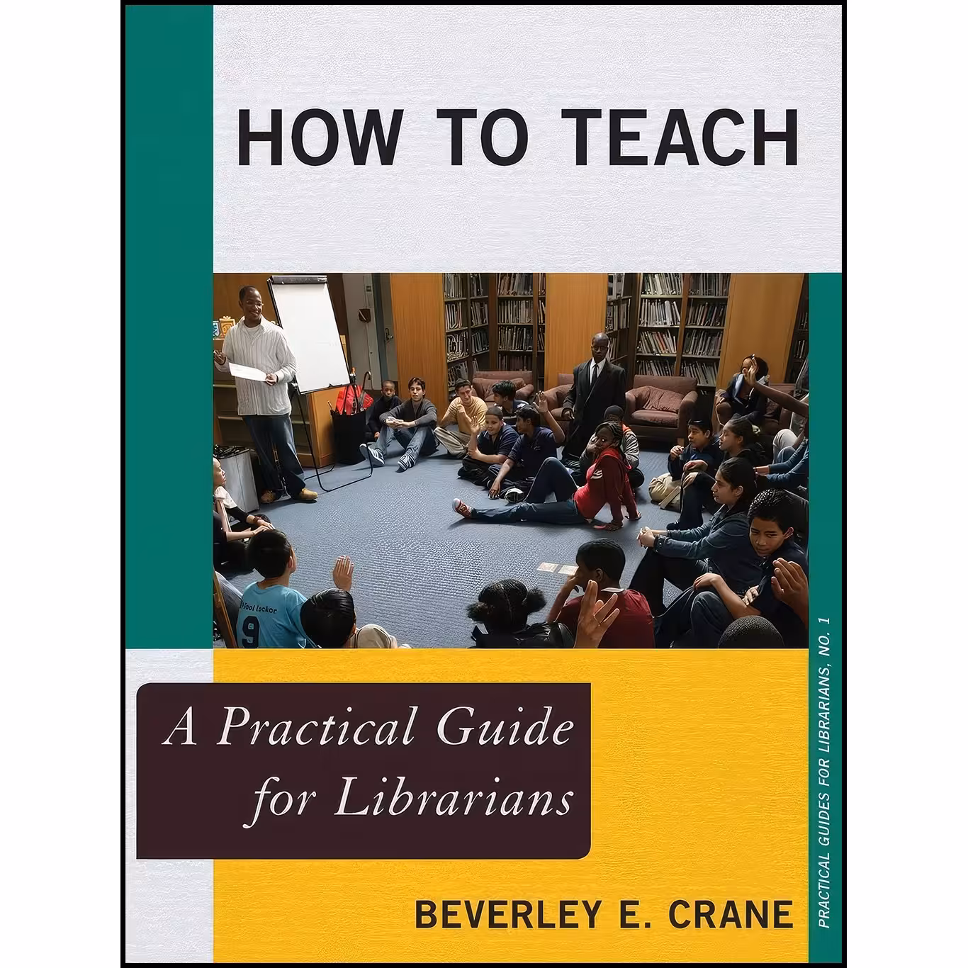 کتاب زبان اصلی How to Teach اثر Beverley E Crane