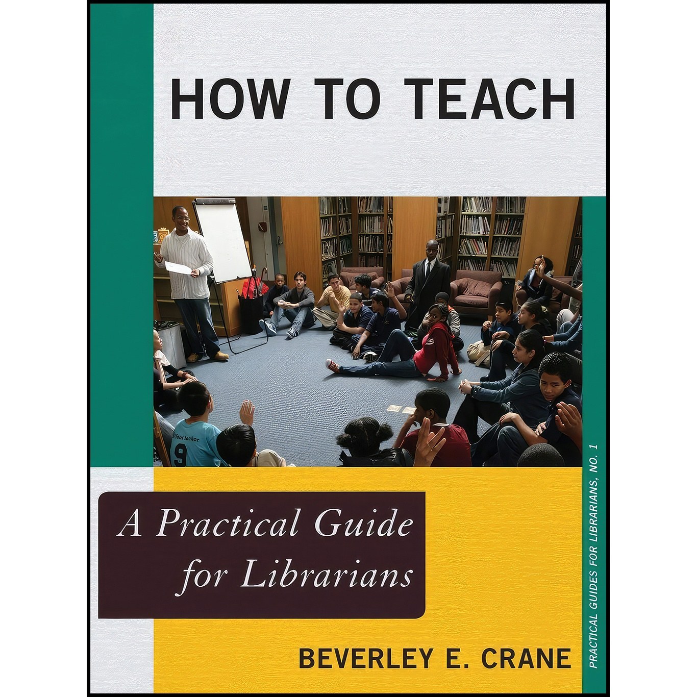 کتاب زبان اصلی How to Teach اثر Beverley E Crane