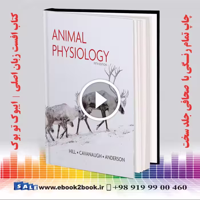 Animal Physiology 5th Edition | کتاب فیزیولوژی جانوری ریچارد هیل چاپ پنجم