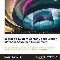 خرید و دانلود نسخه کامل کتاب Microsoft System Center Configuration Manager Advanced Deployment