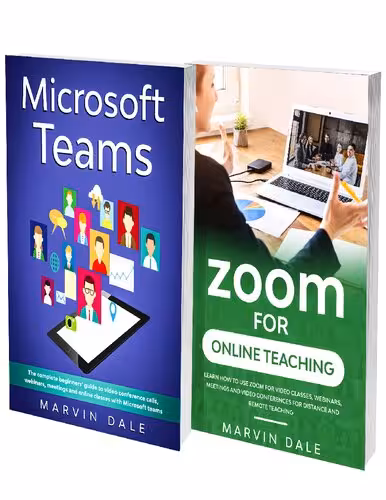 خرید و دانلود نسخه کامل کتاب Online Teaching Manual For Zoom And Microsoft Teams: 2 Books In 1: The Complete Guide To Zoom And Microsoft Teams For Online Classes, Learning And Teaching