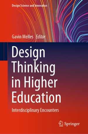 [PDF] دانلود کتاب Design Thinking In Higher Education - Interdisciplinary Encounters, 2020