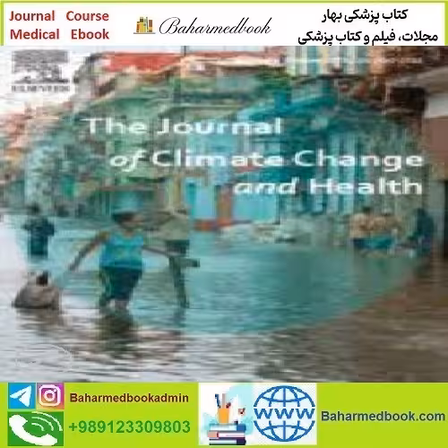 The Journal of Climate Change and Health Volume 1 to Volume 4