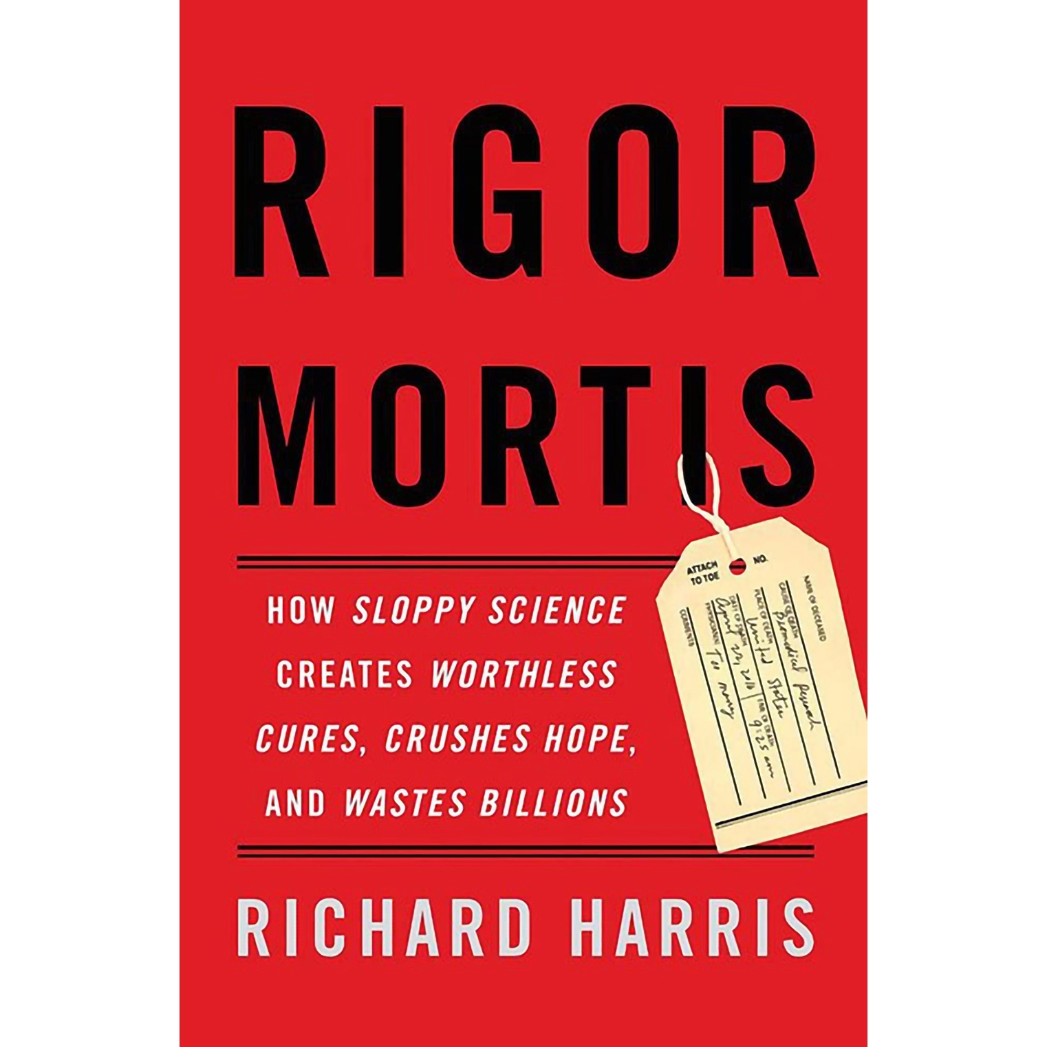 کتاب Rigor Mortis اثر Richard Harris انتشارات Basic Books