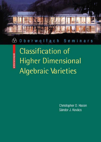 خرید و دانلود نسخه کامل کتاب Classification of Higher Dimensional Algebraic Varieties