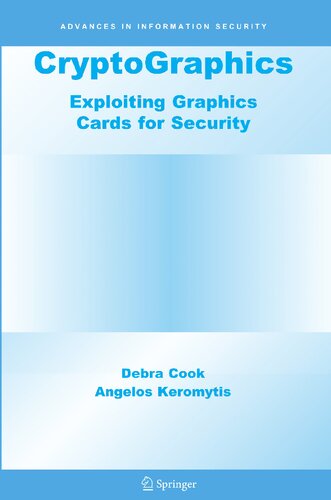 خرید و دانلود نسخه کامل کتاب CryptoGraphics: Exploiting Graphics Cards For Security