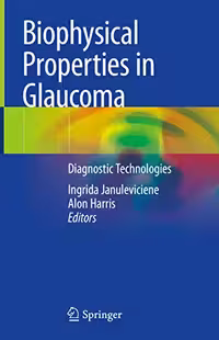 󾕇 دانلود کتاب Biophysical Properties In Glaucoma - Diagnostic Technologies, 2019 - دانلود کتاب های دانشگاهی
