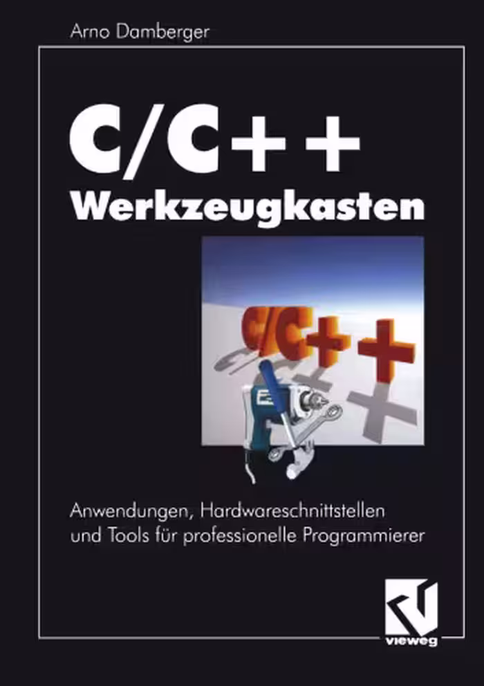 خرید و دانلود نسخه کامل کتاب C/C   Werkzeugkasten: Anwendungen, Hardwareschnittstellen und Tools für professionelle Programmierer