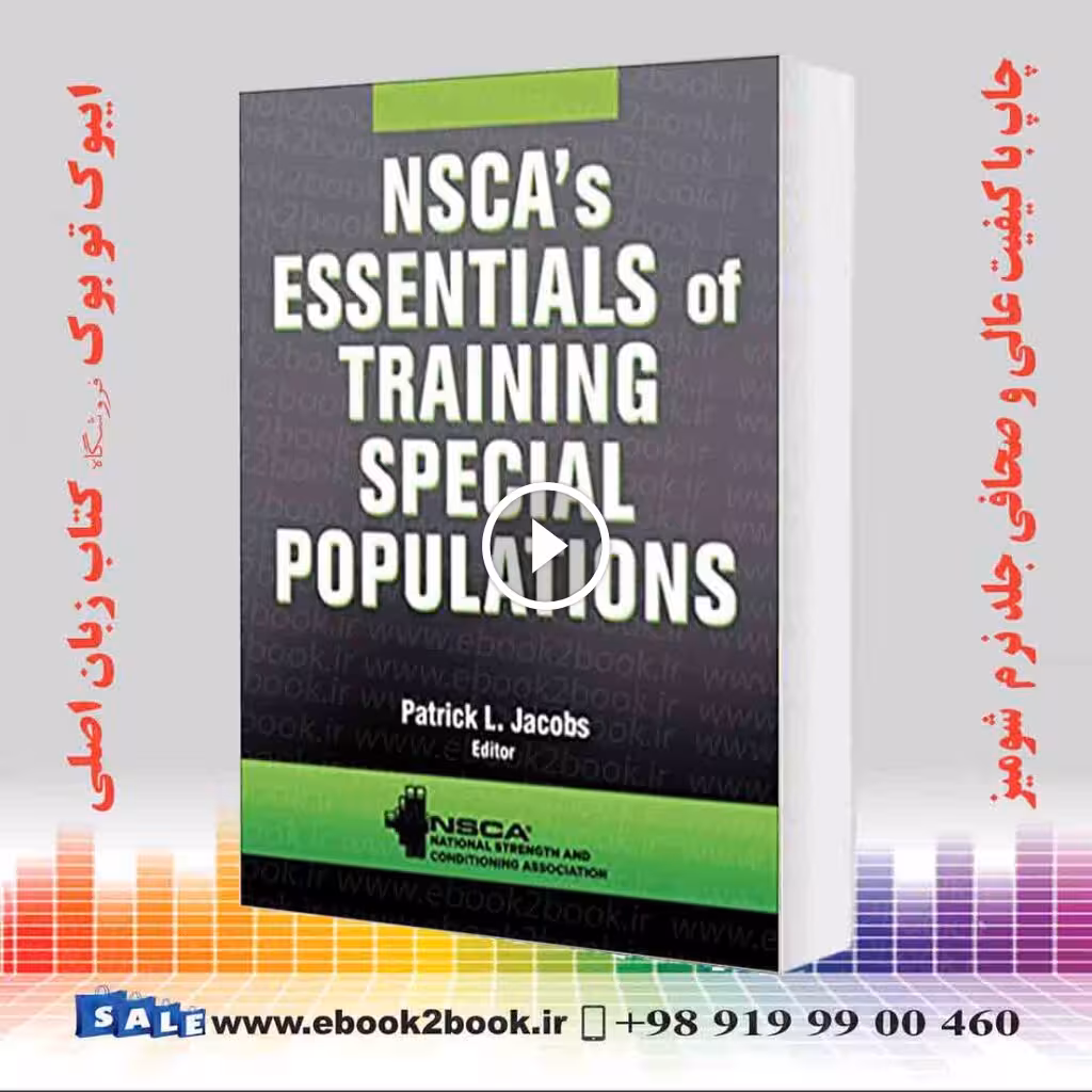 NSCA’s Essentials of Training Special Populations First Edition