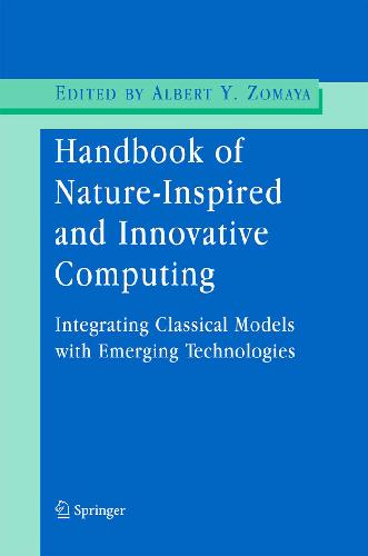 خرید و دانلود نسخه کامل کتاب Handbook Of Nature- Inspired and Innovative Computing: Intergrating Classical Models with Emerging Technologies