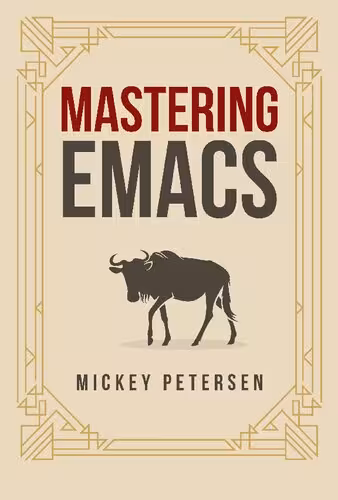 خرید و دانلود نسخه کامل کتاب Mastering Emacs