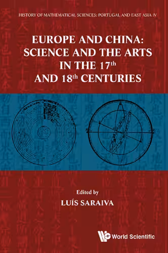 خرید و دانلود نسخه کامل کتاب Europe and China: Science and the Arts in the 17th and 18th Centuries