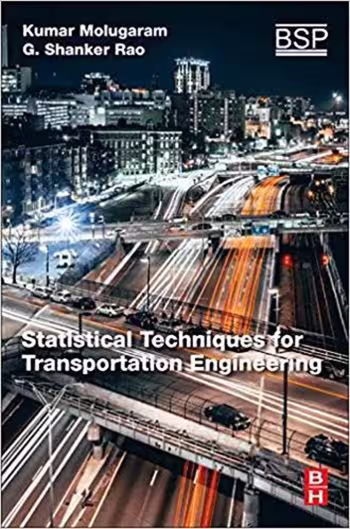 󾕇 دانلود کتاب Molugaram K., Statistical Techniques for Transportation Engineering, 2017 - دانلود کتاب های دانشگاهی