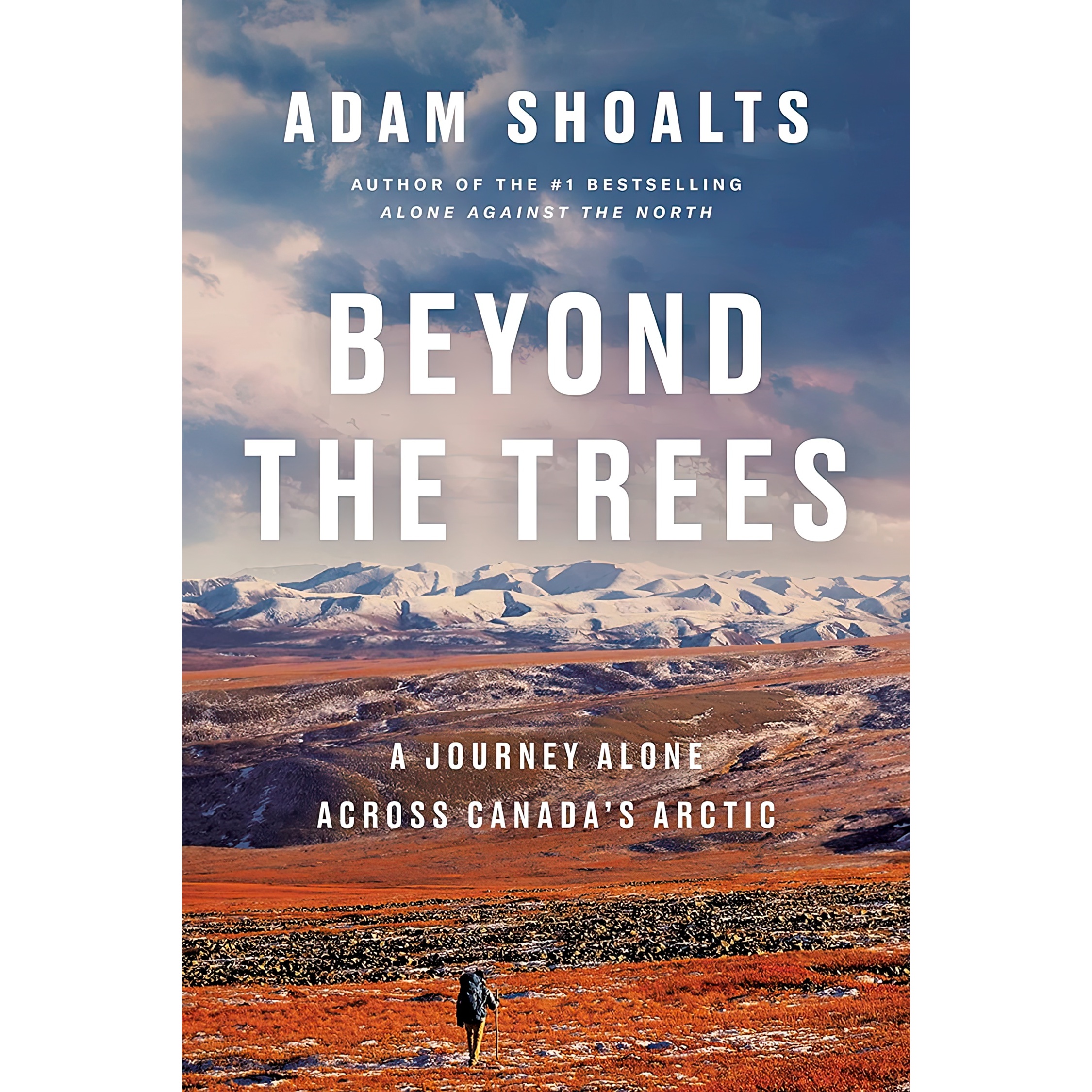 کتاب Beyond the Trees اثر Adam Shoalts انتشارات Allen Lane