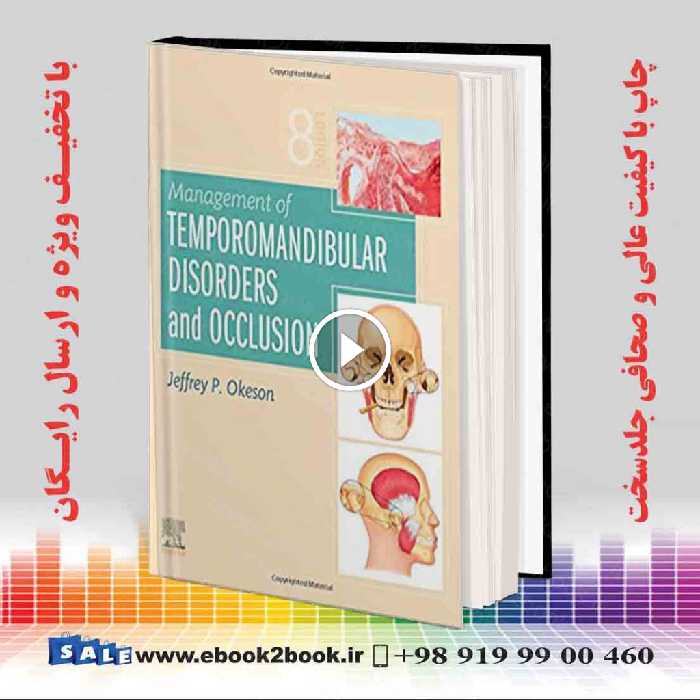 Management of Temporomandibular Disorders and Occlusion 8th Edition