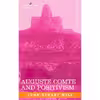 کتاب Auguste Comte and Positivism اثر John Stuart Mill انتشارات Cosimo Classics