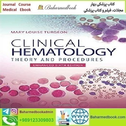 Clinical Hematology Theory &amp; Procedures Enhanced Edition 2021