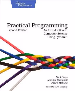 خرید و دانلود نسخه کامل کتاب Practical Programming: An Introduction to Computer Science using Python 3