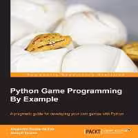 خرید و دانلود نسخه کامل کتاب Python Game Programming By Example