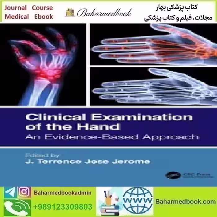 Clinical Examination of the Hand An Evidence Based Approach