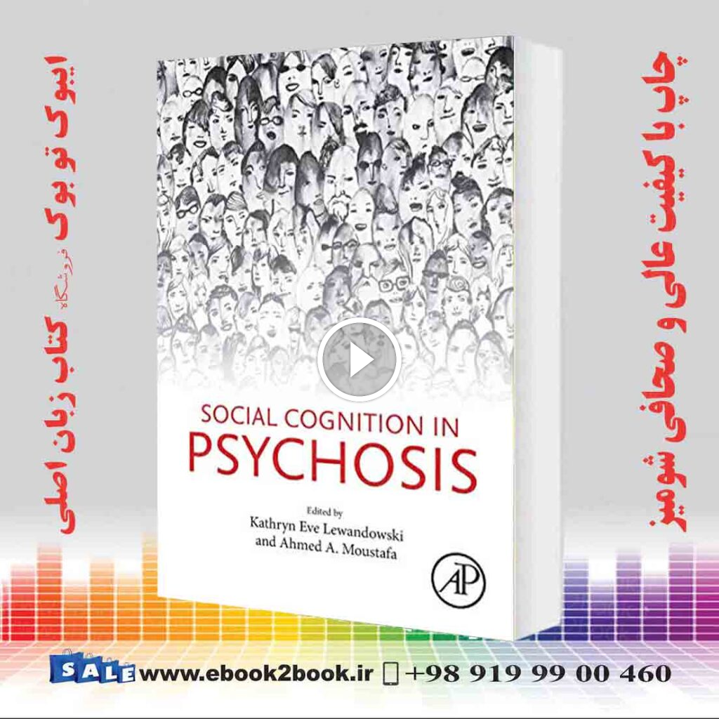 Social Cognition in Psychosis