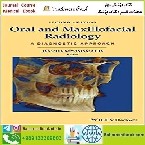 Oral and Maxillofacial Radiology A Diagnostic Approach 2020